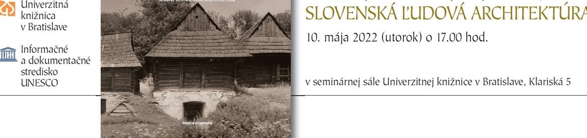 Prezentácia knihy Slovenskej ľudovej architektúry autorky J. Krivošovej v Univerzitnej knižnici